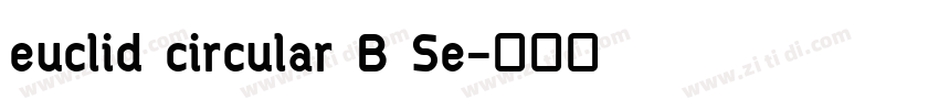 euclid circular B Se字体转换